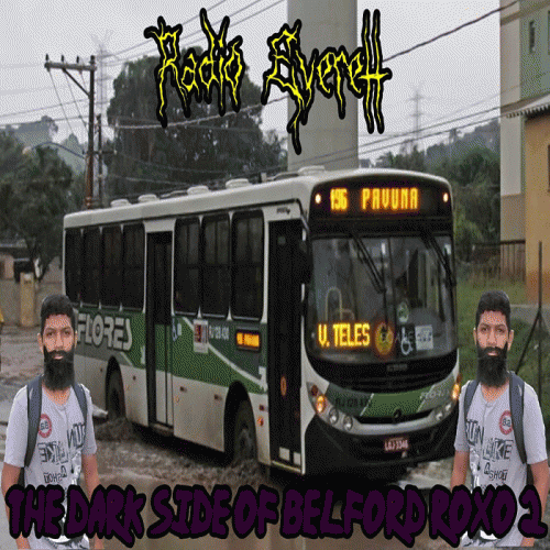 The Dark Side of Belford Roxo 2